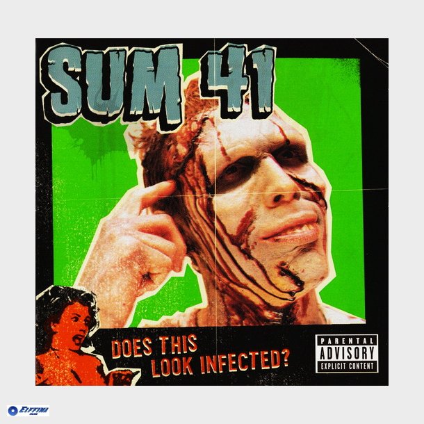 Sum 41 - Does This Look Infected (2002)