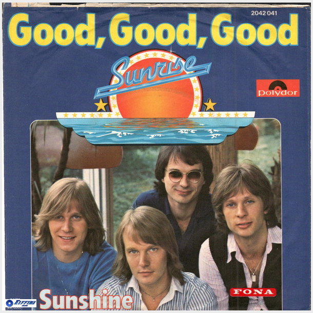 Sunrise - Good, Good, Good (1978)