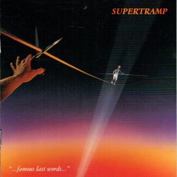 Supertramp - Famous Last Words (1982)