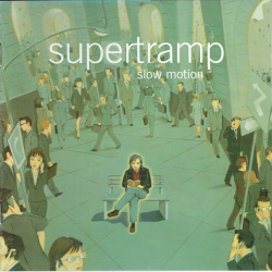 Supertramp - Slow Motion (2002)