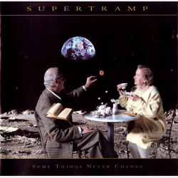 Supertramp - Some Things Never Change (1997)