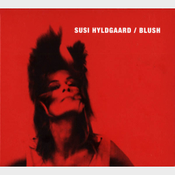 Susi Hyldgaard - Blush (2005) (Digi)