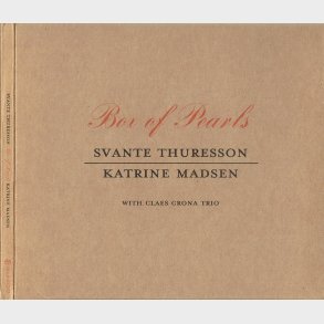 Svante Thuresson & Katrine Madsen - Box Of Pearls (2005) (Digi)