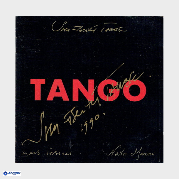 Sven-Bertil Taube, Lars Forssell, Nestor Marconi - Tango (1990) (Autograf)