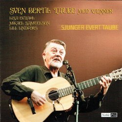 Sven Bertil Taube Med Venner - Sjunger Evert Taube (2005)