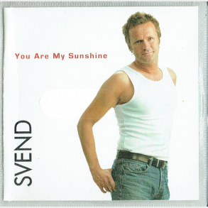 Svend - You Are My Sunshine