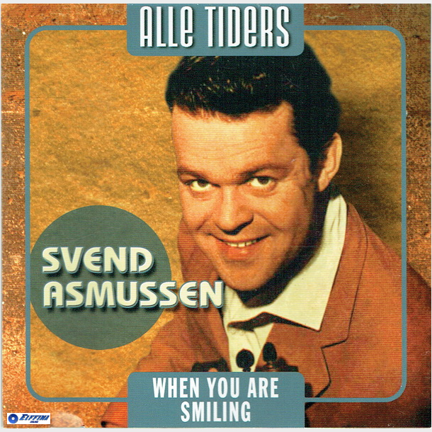 Svend Asmussen - Alle Tiders When You Are Smiling (2006)