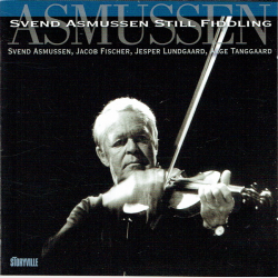 Svend Asmussen - Still Fiddling (2002)