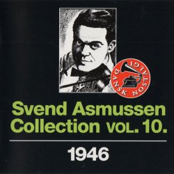 Svend Asmussen Collection Vol 10 1946 (1997)
