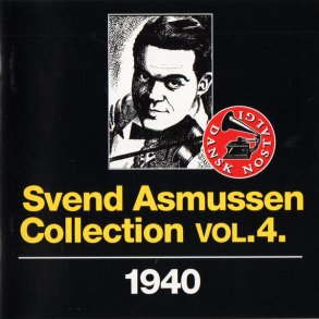 Svend Asmussen Collection Vol 04 1940 (1997)