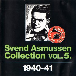 Svend Asmussen Collection Vol 05 1940-41 (1997)