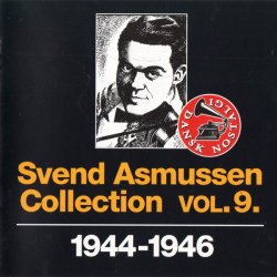 Svend Asmussen Collection Vol 09 1944-46 (1997)