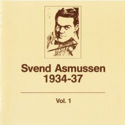 Svend Asmussen Vol 1 1934-37 (1993)