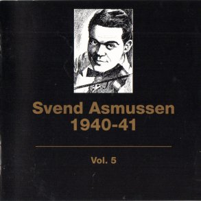 Svend Asmussen Vol 5 1940-41 (1993)