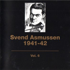 Svend Asmussen Vol 6 1941-42 (1993)