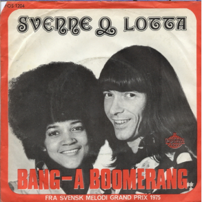 Svenne & Lotta - Bang-A-Boomerang (1975)