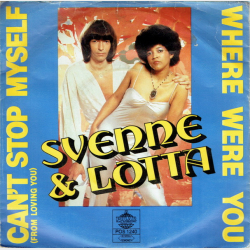 Svenne &amp; Lotta - Can't Stop Myself (From Loving You) (1978)