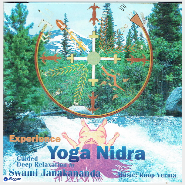 Swami Janakananda - Experience Yoga Nidra