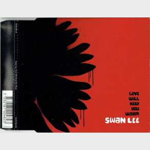 Swan Lee - Love Will Keep You Warm (2004)