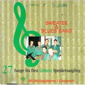 Sweater & Blues Band - 27 Sange Fra Den Grnne Spejderbog (1997)