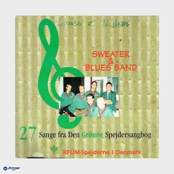 Sweater &amp; Blues Band - 27 Sange Fra Den Grnne Spejderbog (1997)