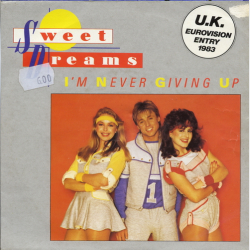 Sweet Dreams - I'm Never Giving Up (1983)