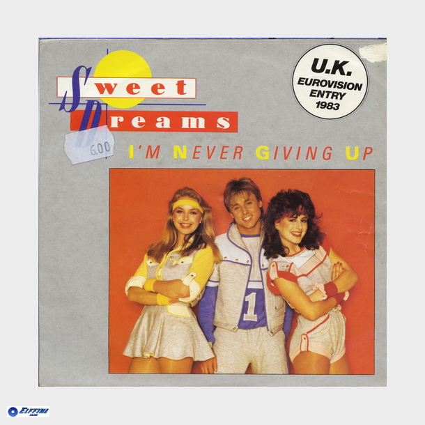 Sweet Dreams - I'm Never Giving Up (1983)
