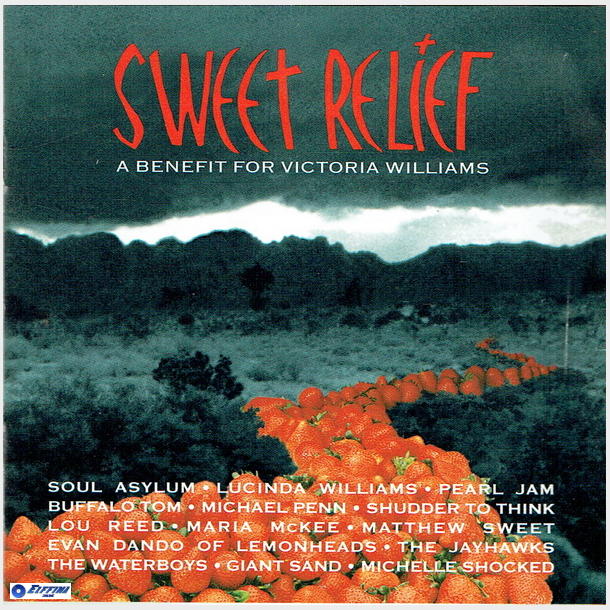 Sweet Relief A Benefit For Victoria Williams