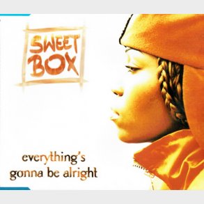 Sweetbox - Everything's Gonna Be Alright (1997)