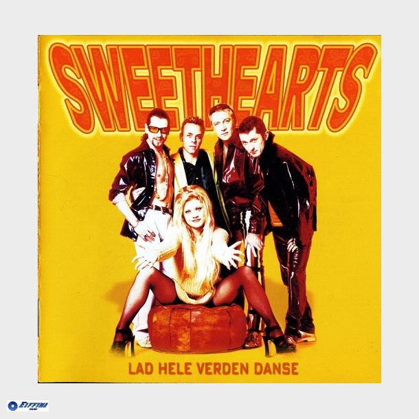 Sweethearts - Lad Hele Verden Danse (1998)