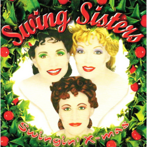Swing Sisters - Swingin' X-Mas (1997) (Autograf)