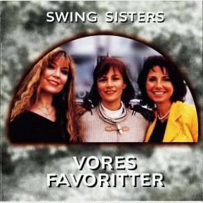 Swing Sisters - Vores Favoritter (2001)