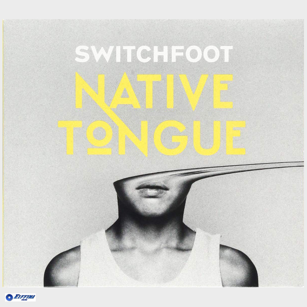 Switchfoot - Native Tongue (2019) (Digi) - NY