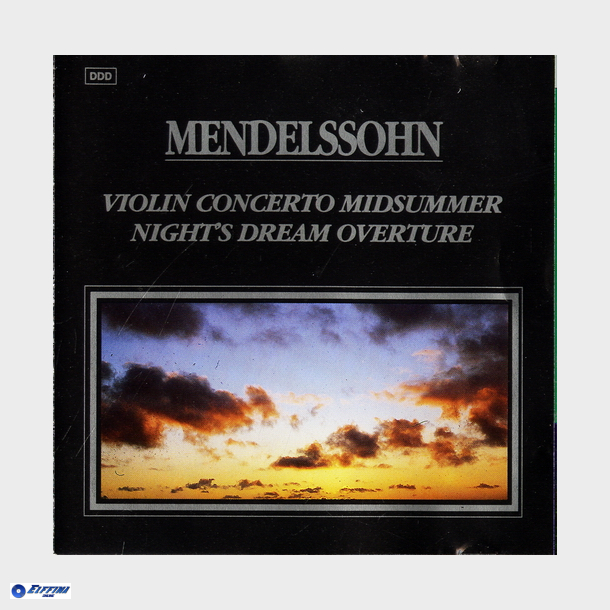 Symphony - Mendelssohn Violin Concerto Midsummer Night's Dream Overture (1991)