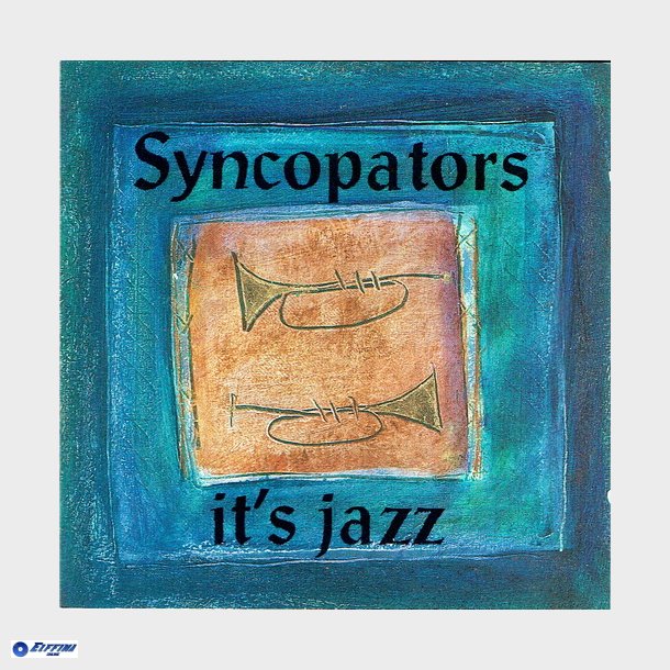 Syncopators - It's Jazz