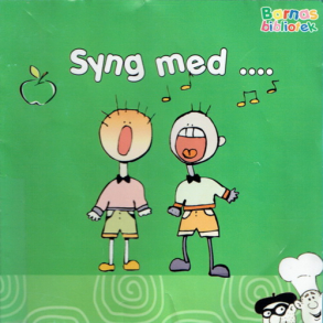 Syng Med (Barnas Bibliotek)
