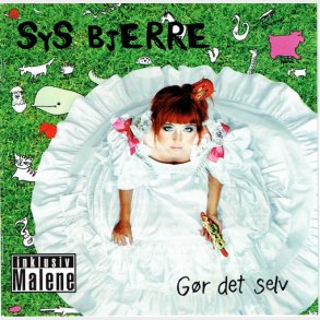 Sys Bjerre - Gr Det Selv (2008)