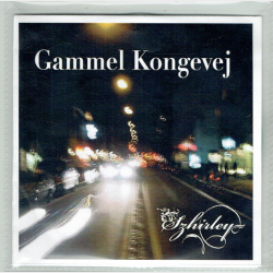 Szhirley - Gammel Kongevej (2008) (Promo)