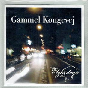 Szhirley - Gammel Kongevej (2008) (Promo)