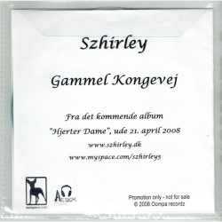 Szhirley - Gammel Kongevej (2008) (Promo)