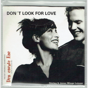Szhirley & Jonas Winge Leisner - Don't Look For Love (2004) (Promo)