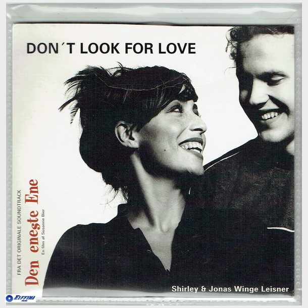 Szhirley &amp; Jonas Winge Leisner - Don't Look For Love (2004) (Promo)