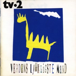 TV-2 - Verdens Lykkeligste Mand (1994)