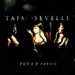 Taja Sevelle - Toys Of Vanity (1998)