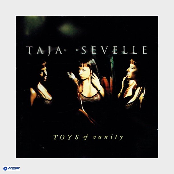 Taja Sevelle - Toys Of Vanity (1998)