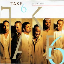 Take 6 - Join The Band (1994)