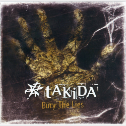Takida - Bury The Lies (2009)