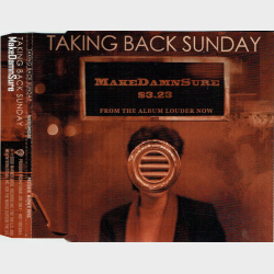 Taking Back Sunday - MakeDamnSure (2006)