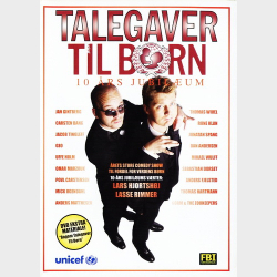 Talegaver Til B�rn 10 �rs Jubil�um (2006)