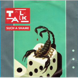 Talk Talk - Such A Shame (1984)